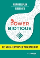 Powerbiotique - Les super-pouvoirs de votre intestin ! - Format Kindle - 17,99 €