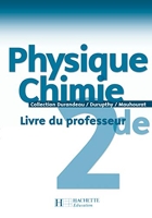Physique Chimie 2de - Durandeau, Durupthy, Mahourat - Livre du professeur - éd. 2004