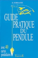 Guide pratique du pendule
