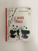 Le Monde Chinois. 3eme Edition 1990 - Armand Colin - 01/09/1990