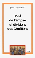 Unité de l'Empire et divisions des chrétiens