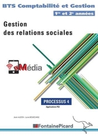 Gestion des relations sociales BTS CG 1re et 2e années - Processus 4
