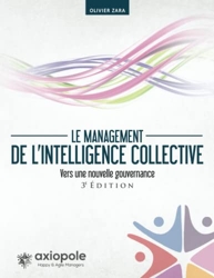 Le management de l'intelligence collective - Vers une nouvelle gouvernance d'Olivier Zara