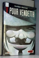 V pour Vendetta, l'intégrale - Delcourt - 25/01/1999