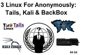 3 Linux Collection pour la navigation anonyme Confidentialité Sécurité - Tails, Kali & BackBox sur USB 16 Go