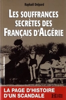 Les souffrances secrètes des Français d'Algérie