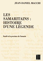 Les Samaritains - Histoire d'une légende