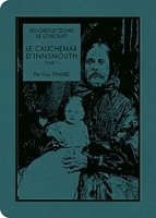 Les Chefs-d'oeuvre de Lovecraft - Le cauchemar d'Innsmouth - Tome 01