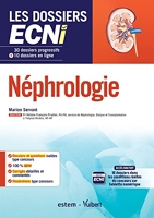 Néphrologie ECNI - 30 Dossiers Progressifs Et 10 Dossiers En Ligne