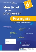 Mon livret pour progresser français 6e - Ed. 2023