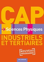 Sciences physiques CAP Industriels et Tertiaires (2010) Manuel élève