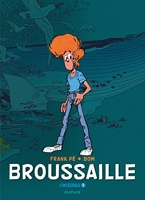Broussaille, L'intégrale - Tome 1 - Broussaille, L'intégrale (1978-1987)