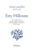 Ainsi parlait Etty Hillesum - Dits et maximes de vie
