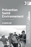 Prévention santé environnement 3e Prépa - Pro Corrigé by Sylvie Crosnier (2013-06-06) - Foucher - 06/06/2013