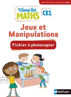 Vivre les maths - Fichier à photocopier - Jeux et manipulations CE1 2019 - Fichier Jeux et manipulations CE1