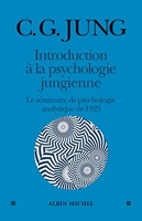 Introduction à la psychologie jungienne - Le séminaire de psychologie analytique de 1925 (Bibliothèque jungienne) - Format Kindle - 17,99 €