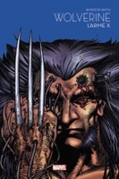 Wolverine - L'Arme X - Marvel - Les grandes sagas