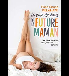  Livre de bord de la future maman - Delahaye, Marie