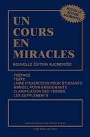 Un cours en miracles - Nouvelle édition augmentée