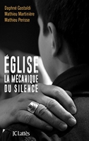 Église, la mécanique du silence (Essais et documents) - Format Kindle - 14,99 €