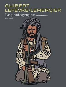 Le Photographe - Tome 3 - Le Photographe, tome 3 (Dos rond) de Guibert Emmanuel