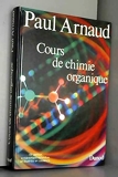 Cours de chimie organique - Bordas Editions - 01/03/1993