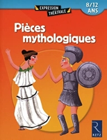 Pièces mythologiques - 8 - 12 Ans
