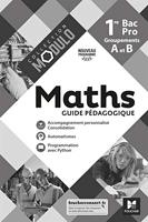Modulo - MATHEMATIQUES 1re Bac Pro Groupements A et B - Ed. 2020 - Guide pédagogique - MATHS 1re Bac Pro Groupements A et B - Ed. 2020 - Guide pédagogique