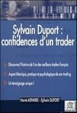 Sylvain Duport - Confidences d'un trader