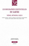 Les biographies existentielles de Sartre - Thèmes, méthodes, enjeux