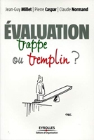 L'évaluation - Trappe ou tremplin ?