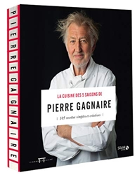 La cuisine des 5 saisons de Pierre Gagnaire de Pierre Gagnaire