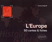 L'Europe - Histoire et défis : 50 cartes et fiches
