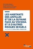 Les habitants des Antilles et de la Guyane face au VIH/SIDA et à d'autres risques sexuels