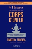 4 Heures Pour Un Corps D'enfer