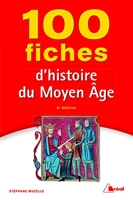 100 Fiches D'Histoire Du Moyen Âge