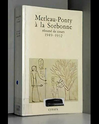 Merleau-Ponty à la Sorbonne