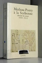 Merleau-Ponty à la Sorbonne de Maurice Merleau-Ponty