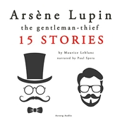 Arsène Lupin, gentleman-thief - 15 Stories - Format Téléchargement Audio - 21,95 €