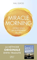 Miracle Morning - Offrez-vous un supplément de vie !