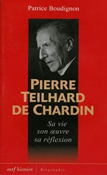 Pierre Teilhard de Chardin de Patrice Boudignon