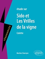 Colette, Sido et Les Vrilles de la vigne