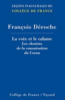 La voix et le calame (Collège de France) - Format Kindle - 4,99 €