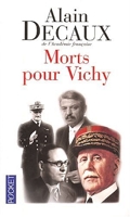 Morts pour Vichy - Darlan, Pucheu, Pétain, Laval