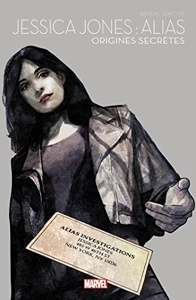 Jessica Jones : Alias : Origines secrètes - Marvel Super-héroïnes - Tome 01 de Michael Gaydos