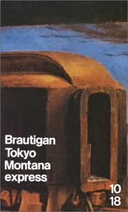 Tokyo-Montana express de Richard Brautigan