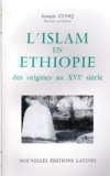 L'Islam en Éthiopie des origines au XVIe siècle