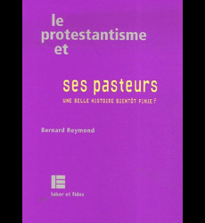 Le protestantisme et ses pasteurs