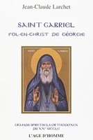 Saint Gabriel - Fol-en-Christ de Géorgie