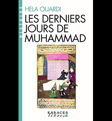 Les Derniers Jours De Muhammad
